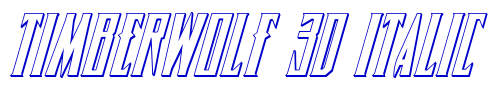 Timberwolf 3D Italic フォント